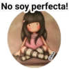 No soy perfecta!
@lexa