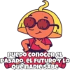 Puedo conocer el PASADO, EL FUTUROY LO Que NADIE SABE