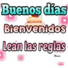 Buenos días Bienvenidos Lean las reglas 蓉
