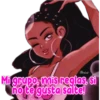 Yeisi Mi grupo, mis reglas, si no te gusta salte!