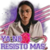 YA NO
RESISTO MAS