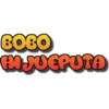 BOBO HIJUEPUTA