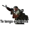 Te tengo en la mira