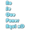 no Se Que Poner Aquí HD