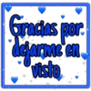 Gracias por
defarme en
visto