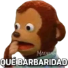 MADELM
QUE BARBARIDAD