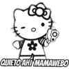 QUIETO AHÍ MAMA WEBO