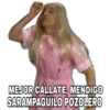 AxPerHdz
MEJOR CÁLLATE, MENDIGO
SARAMPAGUILO POZOLERO