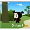 On tas ?