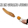 NI EN GUSANO JUICIO