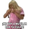 AxPerHdz
¡ME VOY A MUTILAR
POR TU CULPA!