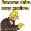 Eres una chica
muy traviesa
TSGRILLOW