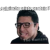 G sipinche prieto pendejo?
The Ramzes