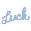 Luck