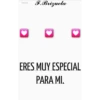 Notas F.Brizuela ERES MUY ESPECIAL PARA MI.
