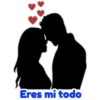Eres mi todo