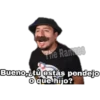 Phe Rames
Bueno,atú estás pendejo
o que hijo?