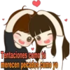 Tentaciones como tu
merecen pecados como yo