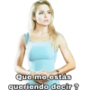 Que me estás
queriendo decir ?