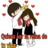 Quiero ser la reina de
tu vida