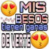 MIS
BESOS
tienen ganas
DE VERTE
3
3