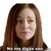 No me digas eso