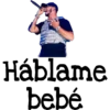 Háblame
bebé