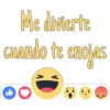 Me divierte cuando te enojas