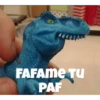 FAFAME TU
PAF