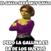EL GALLO SERÁ MUY GALLO @josejuanlr98 G PERO LA GALLINA ES LA DE LOS HUEVOS