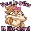 Vas g le quitas
Giseelove
EL Like ahora!