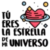 TÚ ERES LA ESTRELLA DE UNIVERSO MI