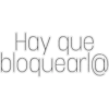 Hay que
bloquearl@