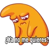 ¿Ya no me quieres?