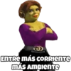 @josejuanlr98 ENTRE MÁS CORRIENTE MÁS AMBIENTE