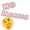 NO
MAMES