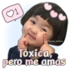 ♡1
Tóxica,
pero me amas