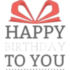 НАРPY
BIRTHDAY
TO YOU
