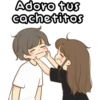 Adoro tus
cachetitos
