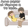 Amo pasar
el tiempo a
tu lado.