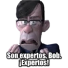 Son expertos, Bob.
GEXpertos!