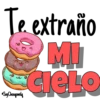 Te extraño
MI
CIELO
Soy Choogomila