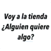 Voy a la tienda
¿Alguien quiere
algo?
@raffadiaz