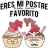 ERES MI POSTRE
FÄVORITO
@Julissa Sumaria