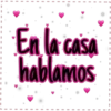En la casa hablamos I I