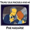Tiedes Que HACERLO POR MI
C
POR MAGINER