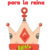 para la reina