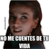 @ZambranoSticker
NO ME CUENTES DE TU
VIDA