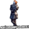 AQUÍ ESPERANDO EL CHISTE!