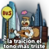 BUS
@BosHadde
la traición el
tono mas triste